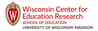 Wisconsin Center for Education Research, School of Education, University of Wisconsin-Madison